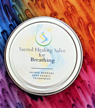 Load image into Gallery viewer, Sacred Healing Salve for Breathing